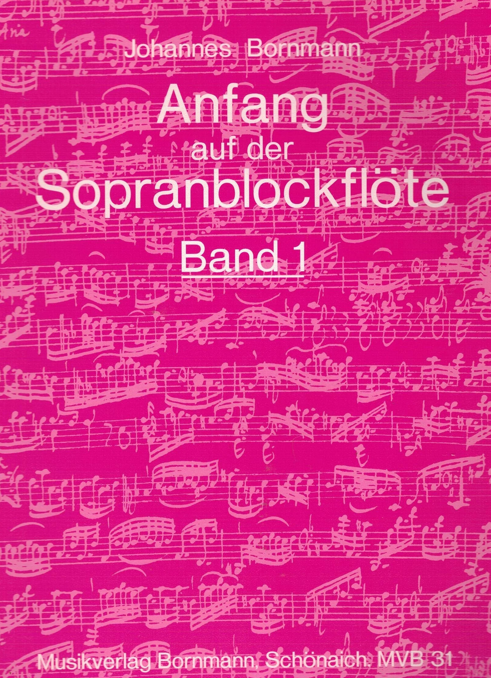 Anfang auf der Sopranblockflöte 1 - Blockflöte Noten [Musiknoten]