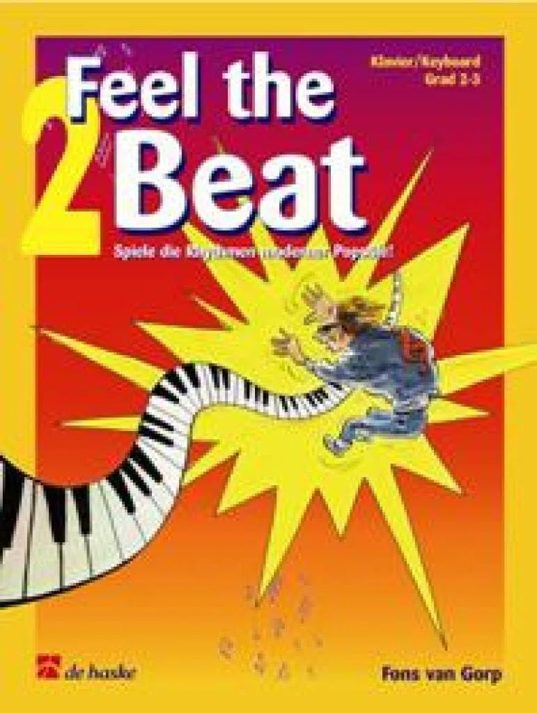 Feel the Beat 2: Spiele Die Rhythmen Moderner Popstile! (PIANO OU CLAVIE)